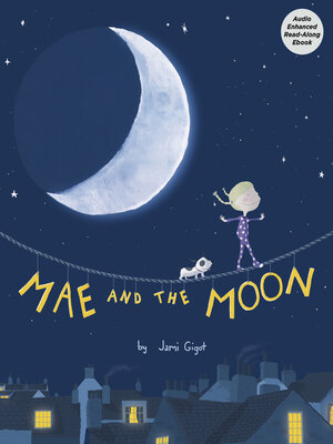 cover image of Mae and the Moon